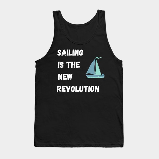Sailing gift/shirt Tank Top by Kxrma